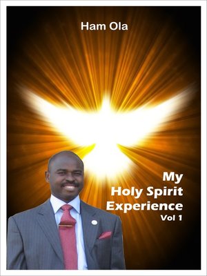 cover image of My Holy Spirit Experience Vol 1
